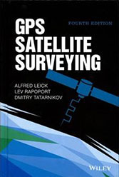 Fourth Edition of GPS Satellite Surveying Book Published