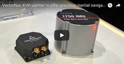 VectorNav, KVH partner to offer precision inertial navigation system
