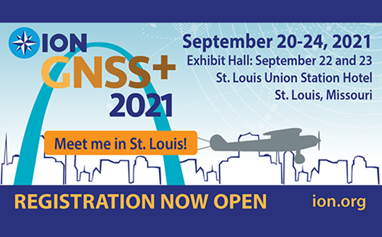 Registration opens for ION GNSS+ 2021 in St. Louis