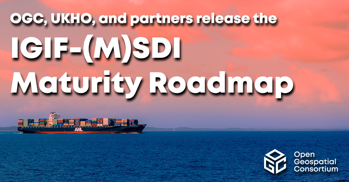 OGC and partners release marine SDI roadmap