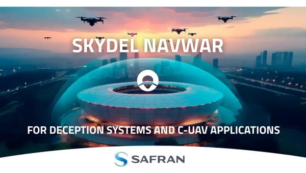 Safran’s Skydel NAVWAR strengthens national defense and airspace sovereignty